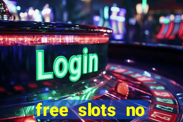 free slots no download no