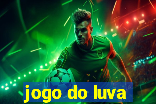 jogo do luva