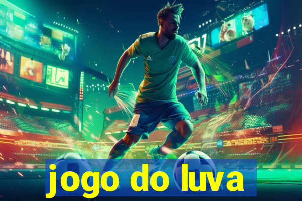 jogo do luva