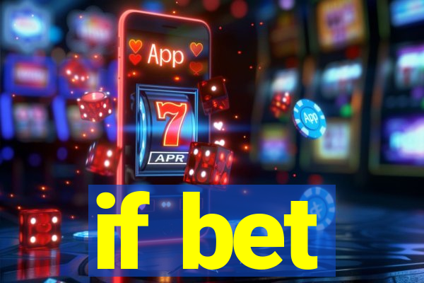 if bet