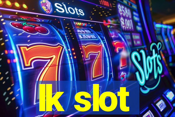 lk slot