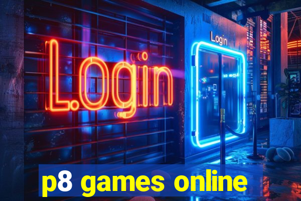 p8 games online