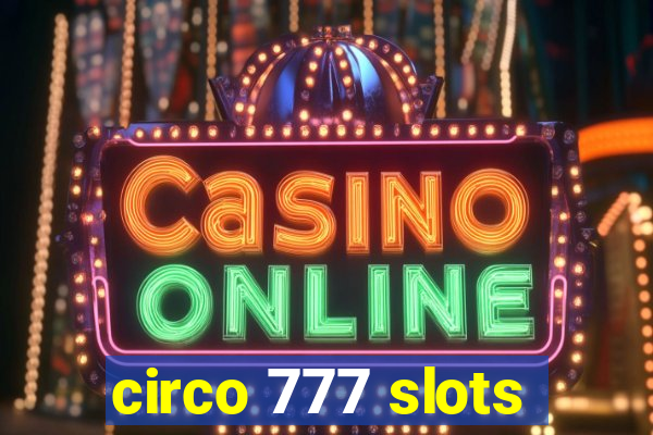 circo 777 slots