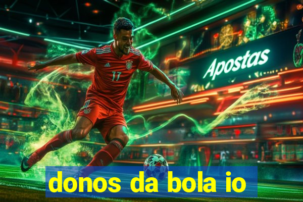 donos da bola io