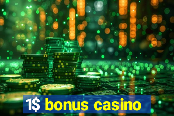 1$ bonus casino