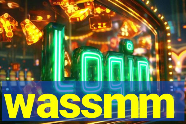 wassmm