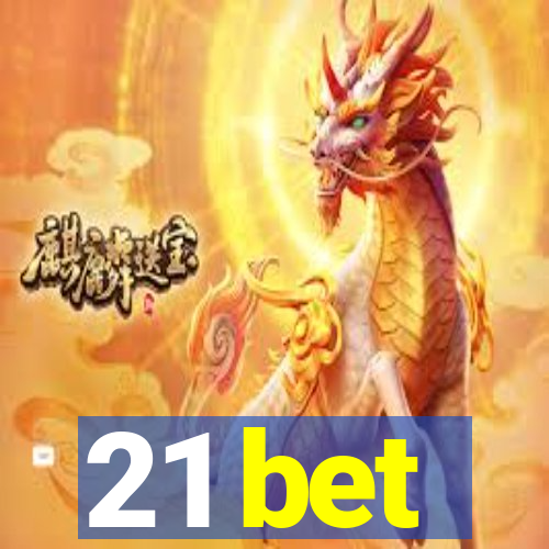 21 bet