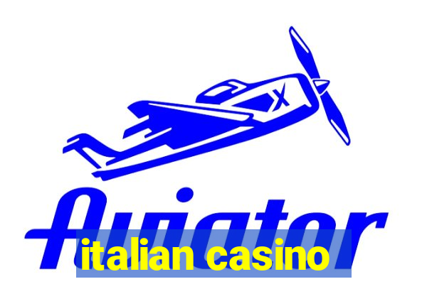 italian casino