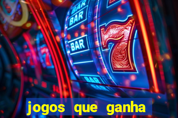 jogos que ganha dinheiro na hora