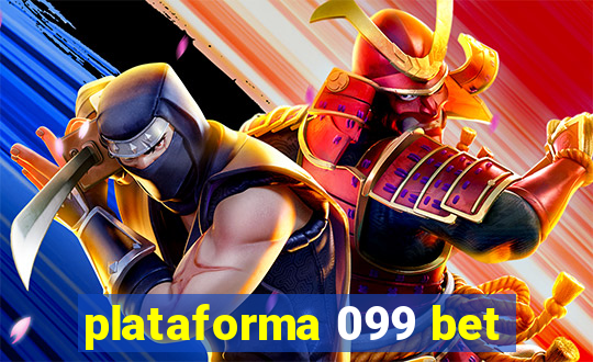 plataforma 099 bet