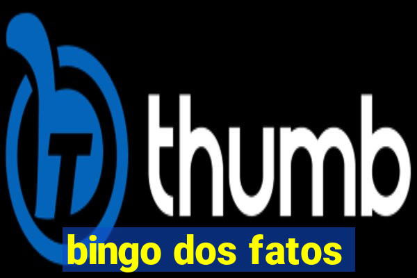 bingo dos fatos