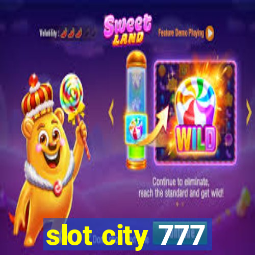 slot city 777