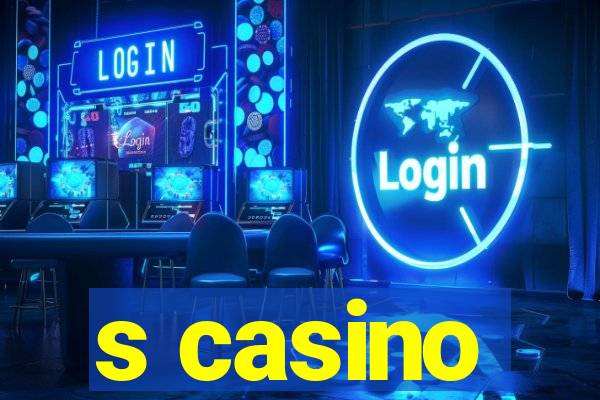 s casino