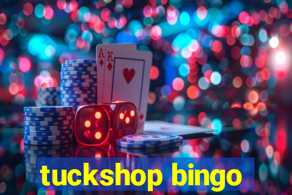 tuckshop bingo