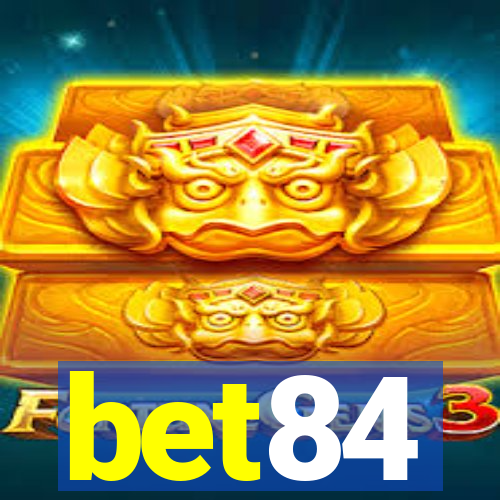 bet84