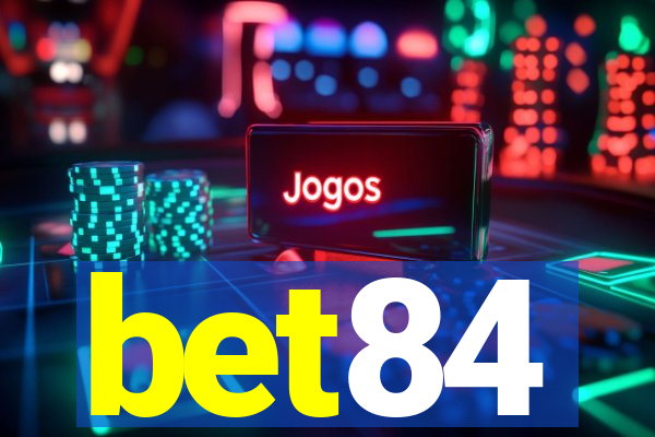 bet84