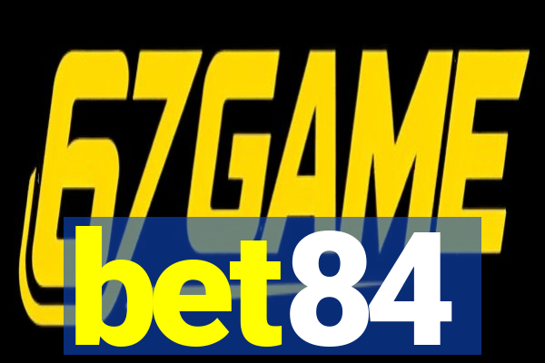 bet84