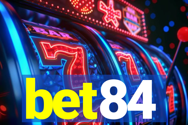 bet84