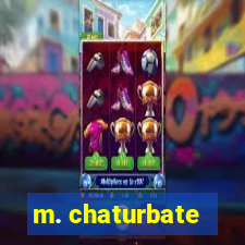 m. chaturbate