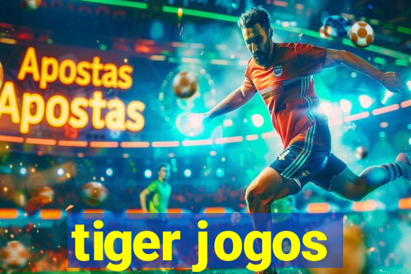 tiger jogos