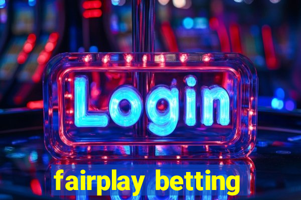 fairplay betting