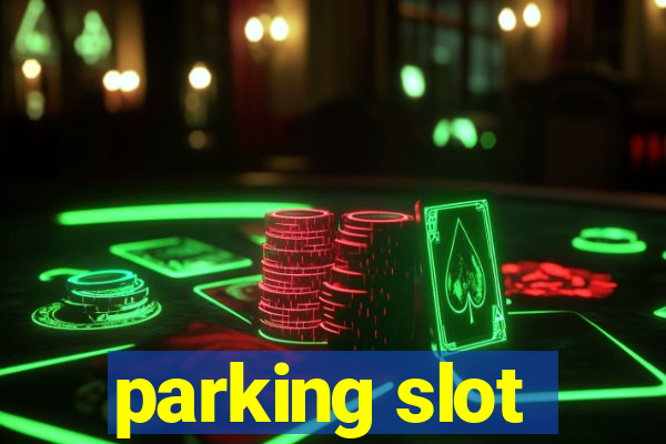 parking slot