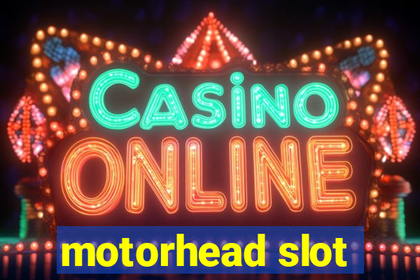 motorhead slot