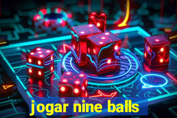 jogar nine balls