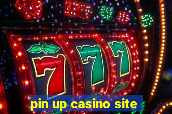 pin up casino site