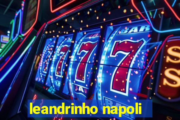 leandrinho napoli