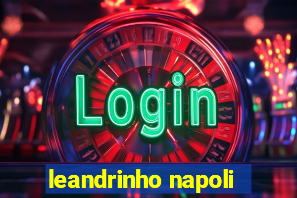 leandrinho napoli