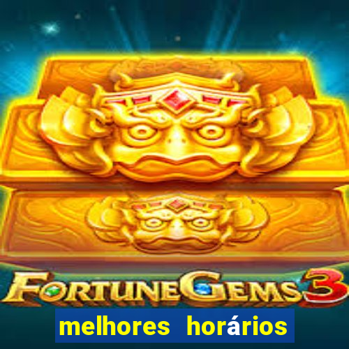 melhores horários para jogar fortune