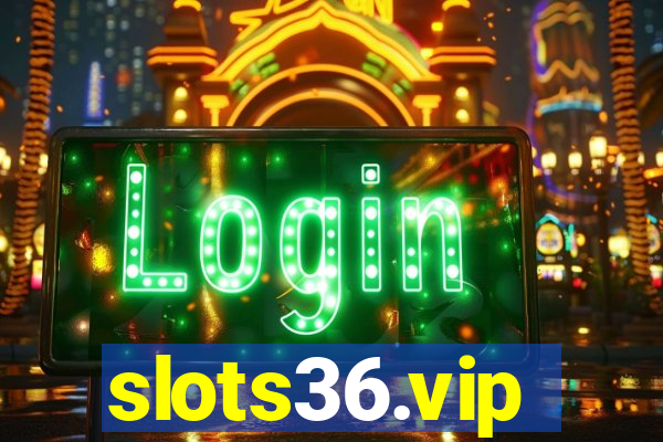 slots36.vip