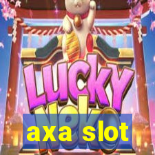 axa slot