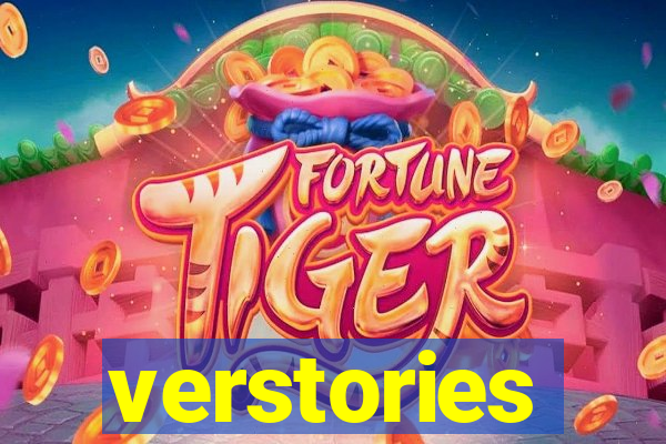 verstories