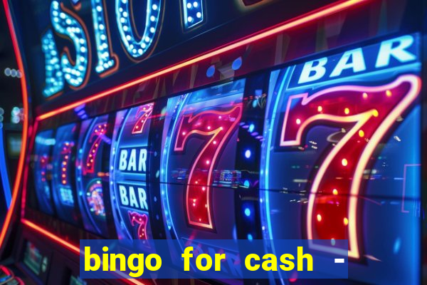 bingo for cash - real money