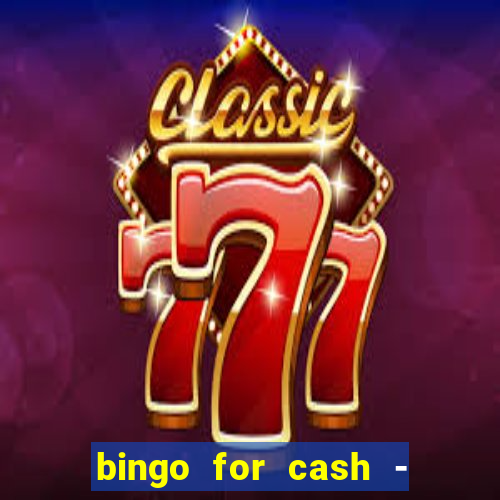 bingo for cash - real money