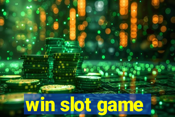 win slot game