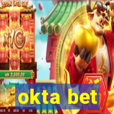 okta bet