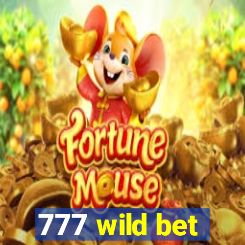 777 wild bet