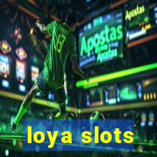 loya slots