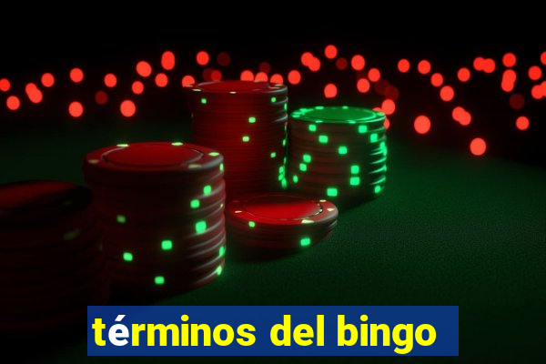 términos del bingo