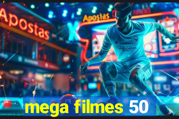 mega filmes 50