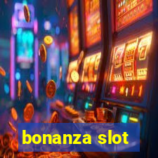 bonanza slot