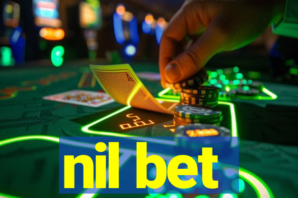 nil bet