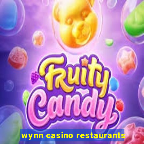 wynn casino restaurants