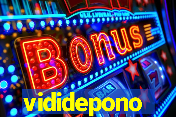 vididepono