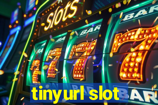 tinyurl slot