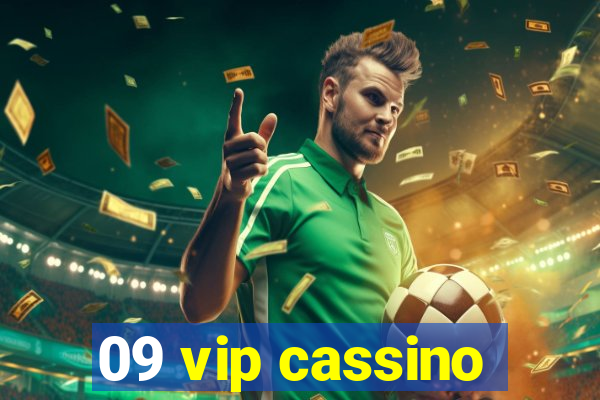 09 vip cassino