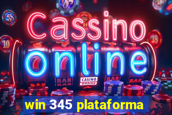 win 345 plataforma